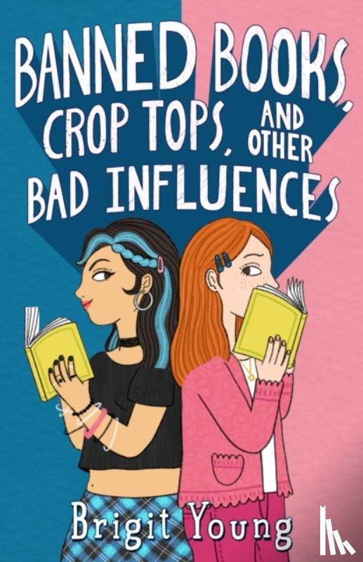 Young, Brigit - Banned Books, Crop Tops, and Other Bad Influences
