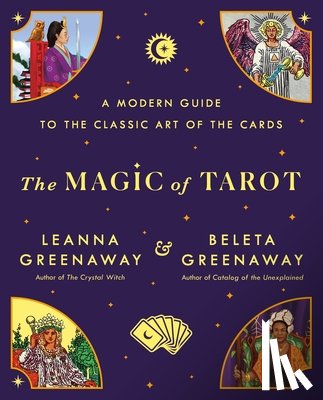 Greenaway, Leanna and Beleta - The Magic of Tarot