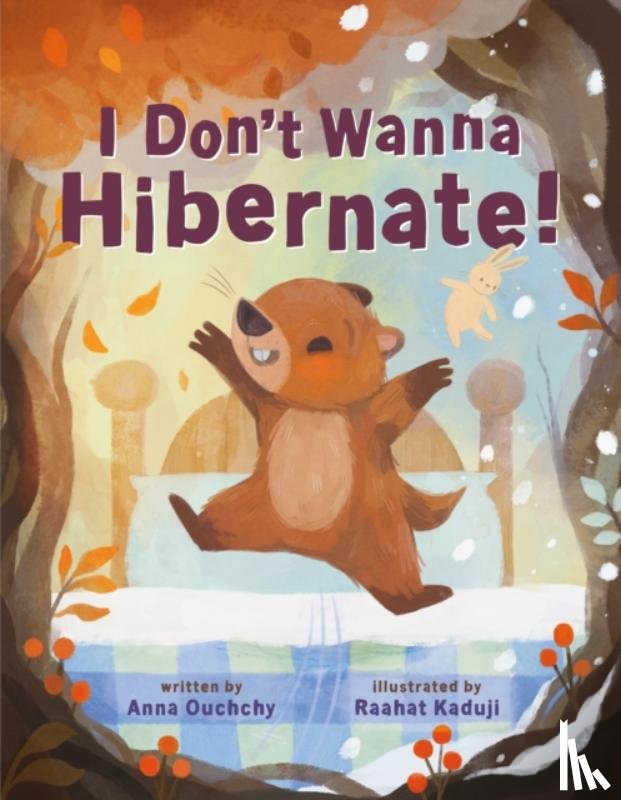 Ouchchy, Anna - I Don't Wanna Hibernate!