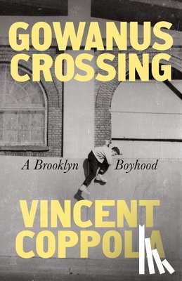 Coppola, Vincent - Gowanus Crossing