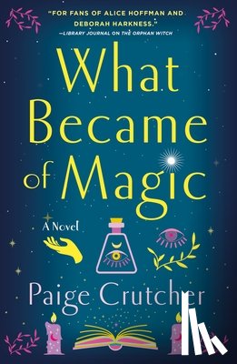 Crutcher, Paige - What Became of Magic