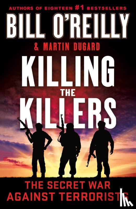O'Reilly, Bill, Dugard, Martin - Killing the Killers
