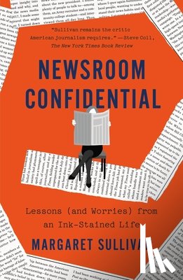 Sullivan, Margaret - Newsroom Confidential