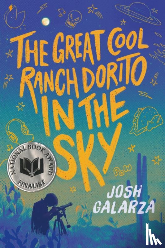 Galarza, Josh - The Great Cool Ranch Dorito in the Sky