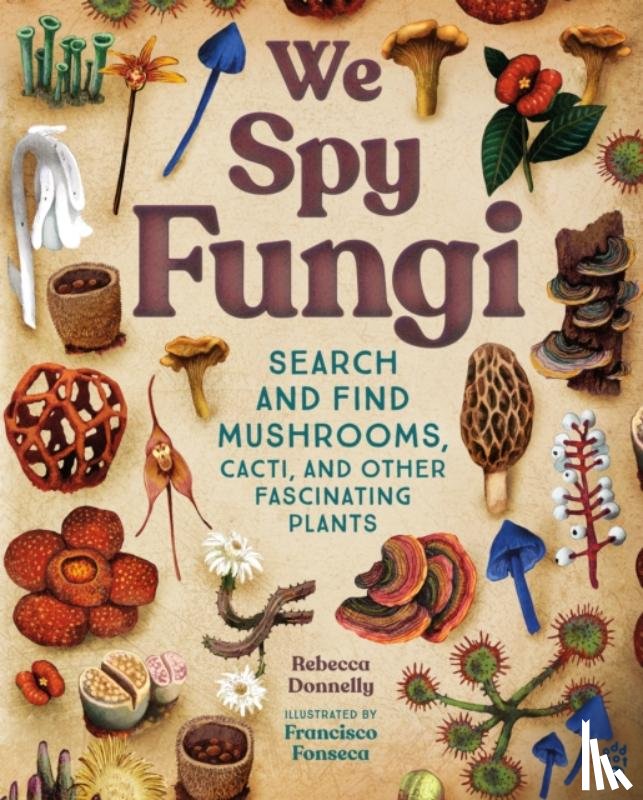 Donnelly, Rebecca - We Spy Fungi