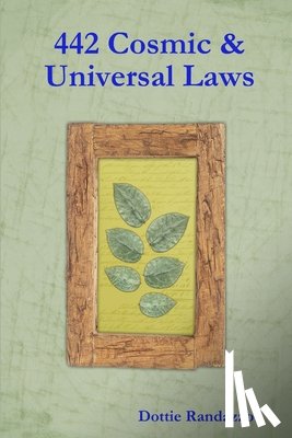 Randazzo, Dottie - 442 Cosmic & Universal Laws