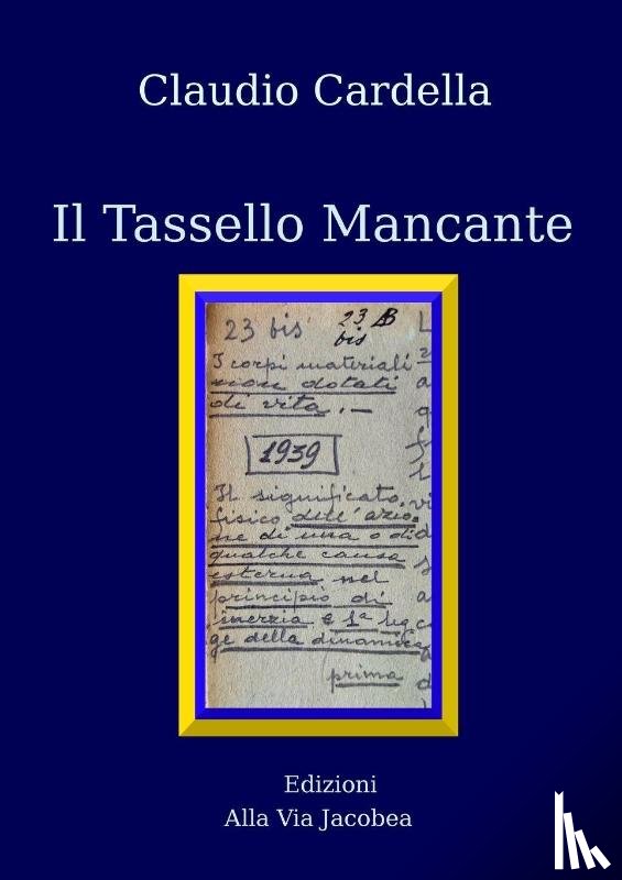 Cardella, Claudio - Il Tassello Mancante