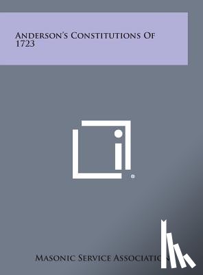 Masonic Service Association - Anderson's Constitutions of 1723