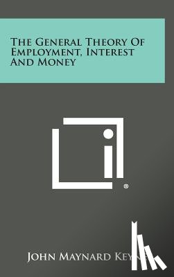 Keynes, John Maynard - The General Theory of Employment, Interest and Money
