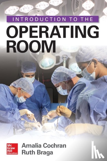 Cochran, Amalia, Braga, Ruth - Introduction to the Operating Room
