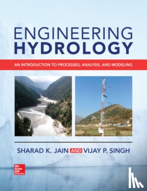 Jain, Sharad, Singh, Vijay - Engineering Hydrology: An Introduction to Processes, Analysis, and Modeling