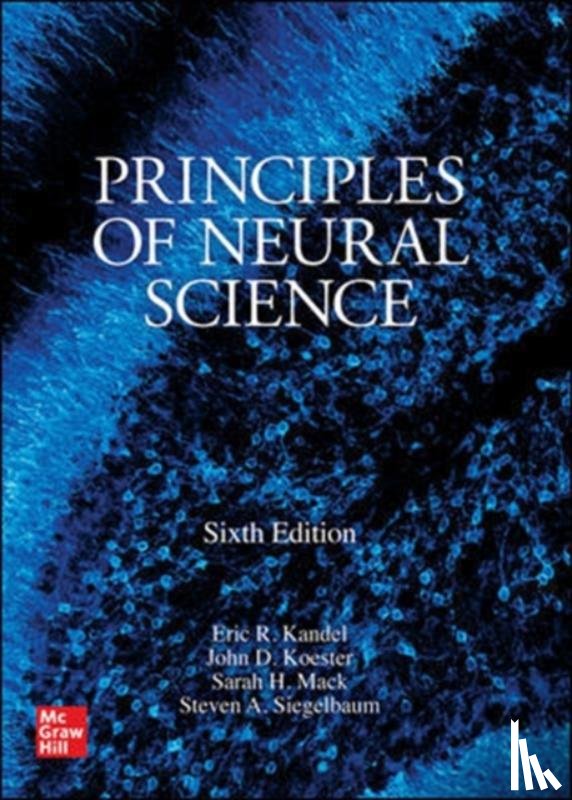 Kandel, Eric, Koester, John D., Mack, Sarah H., Siegelbaum, Steven - Principles of Neural Science, Sixth Edition