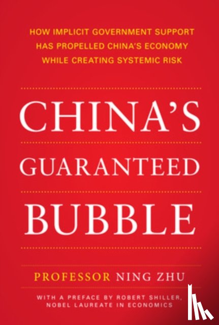 Zhu, Ning - China's Guaranteed Bubble