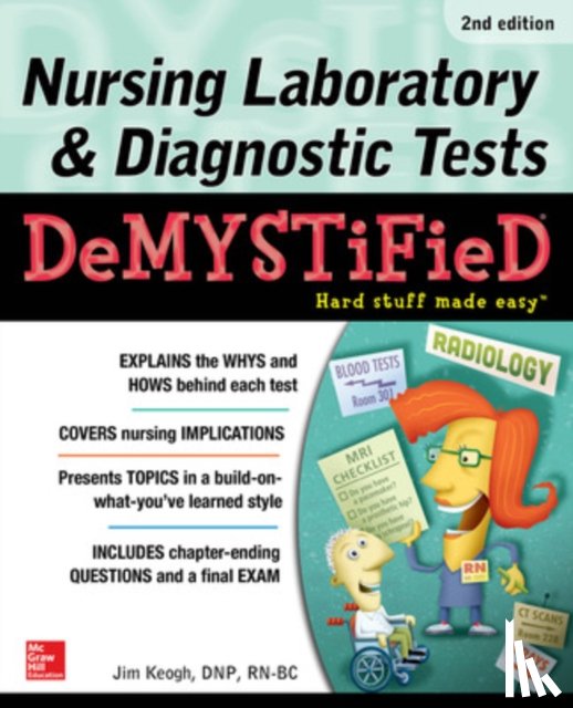 Keogh, Jim - Nursing Laboratory & Diagnostic Tests Demystified, Second Edition
