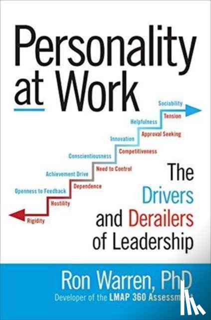 Warren, Ronald - Personality at Work: The Drivers and Derailers of Leadership