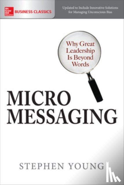 Young, Stephen - Micromessaging: Why Great Leadership is Beyond Words