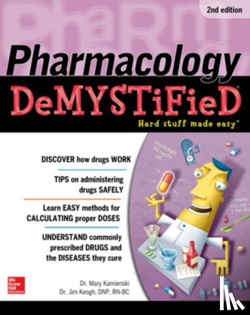 Kamienski, Mary, Keogh, Jim - Pharmacology Demystified, Second Edition