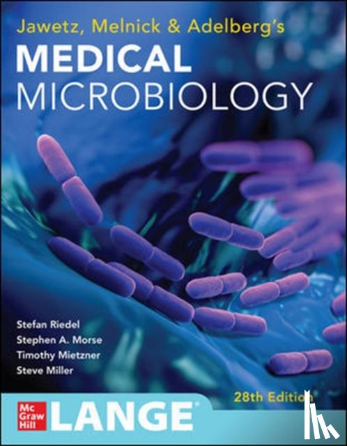 Riedel, Stefan, Morse, Stephen, Mietzner, Timothy, Miller, Steve - Jawetz Melnick & Adelbergs Medical Microbiology 28 E