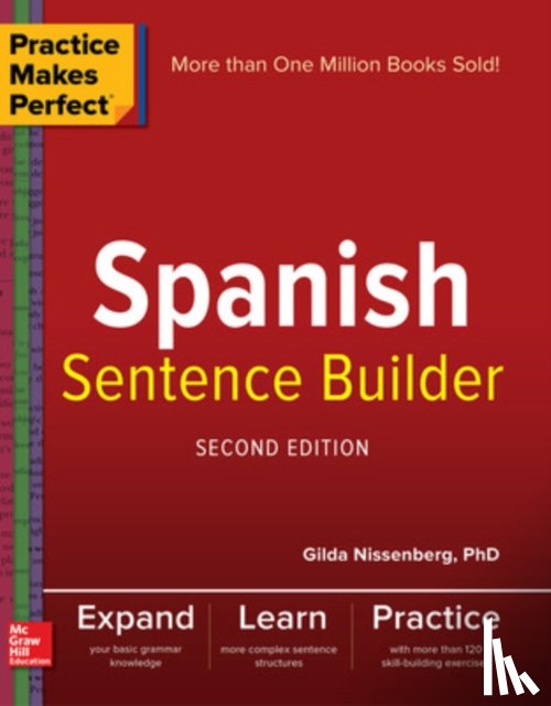 Nissenberg, Gilda - Practice Makes Perfect Spanish Sentence Builder, Second Edition
