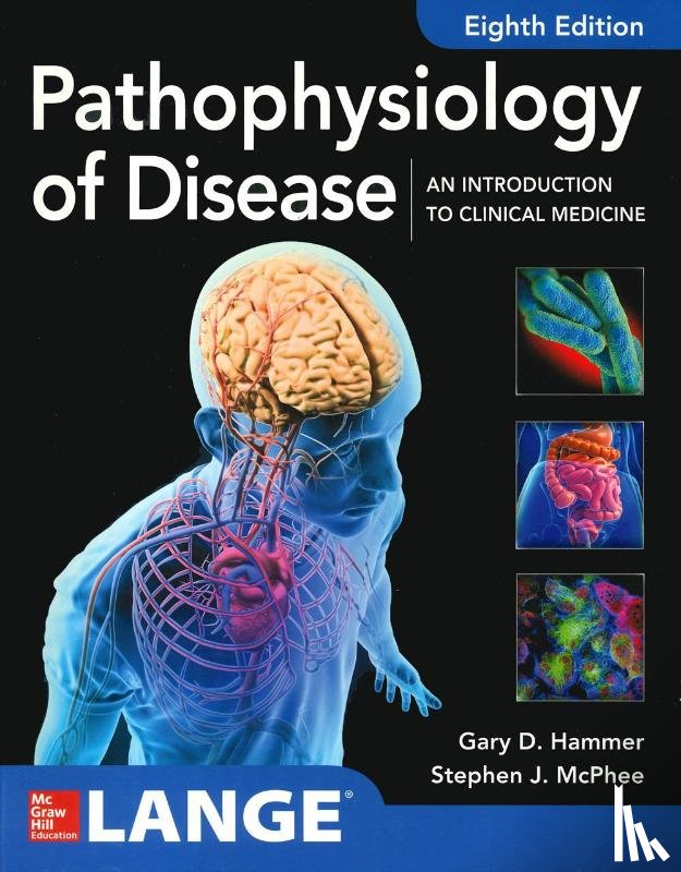 Hammer, Gary, McPhee, Stephen - Pathophysiology of Disease: An Introduction to Clinical Medicine 8E
