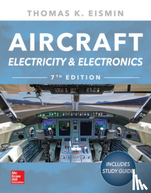 Eismin, Thomas - Aircraft Electricity and Electronics, Seventh Edition