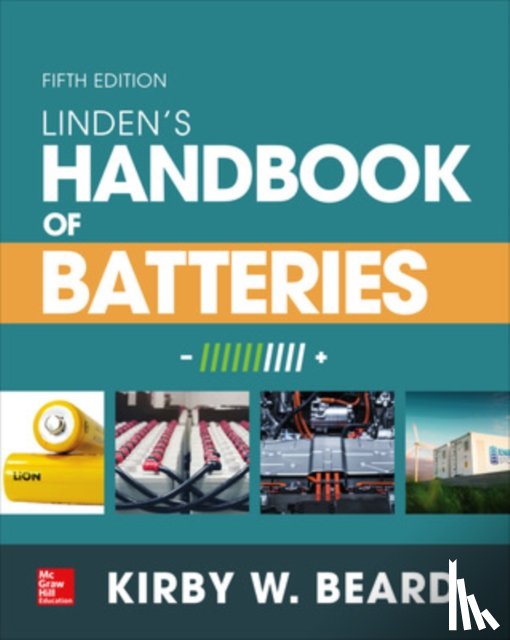 Beard, Kirby W. - Linden's Handbook of Batteries, Fifth Edition