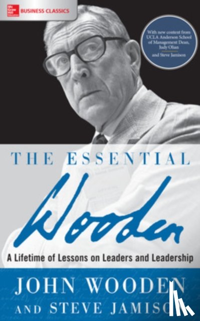 Wooden, John, Jamison, Steve - The Essential Wooden: A Lifetime of Lessons on Leaders and Leadership