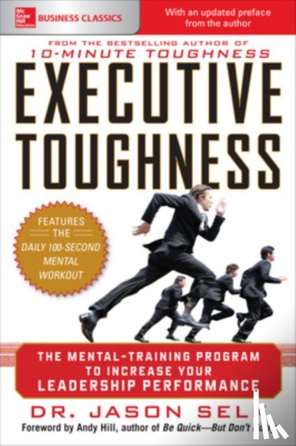 Selk, Jason - Executive Toughness: The Mental-Training Program to Increase Your Leadership Performance
