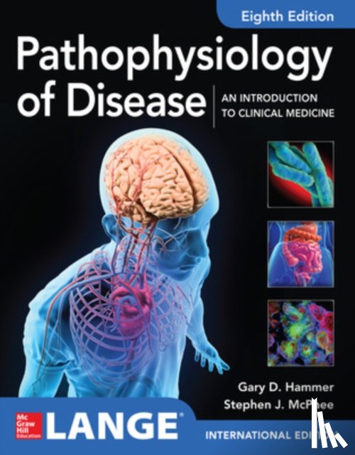 Hammer, Gary, McPhee, Stephen - ISE Pathophysiology of Disease: An Introduction to Clinical Medicine 8E