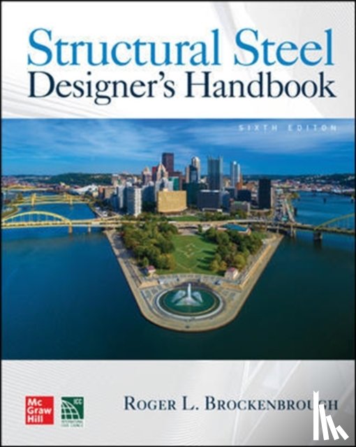 Brockenbrough, Roger, Merritt, Frederick - Structural Steel Designer's Handbook, Sixth Edition