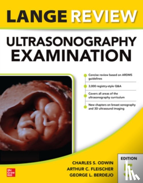 Odwin, Charles, Fleischer, Arthur, Berdejo, George - Lange Review Ultrasonography Examination: Fifth Edition