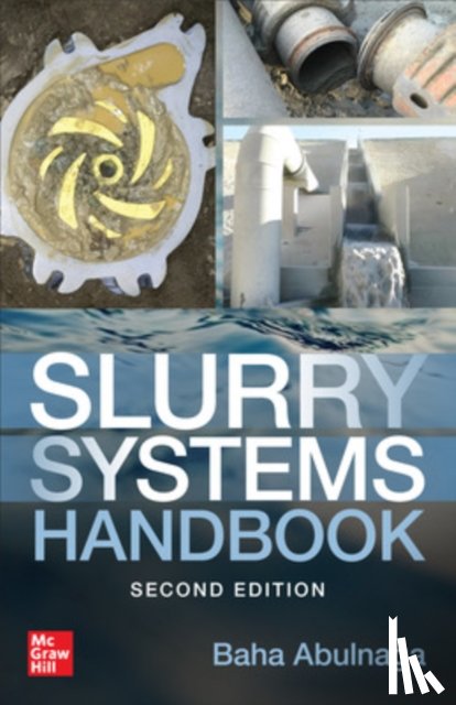 Abulnaga, Baha - Slurry Systems Handbook, Second Edition