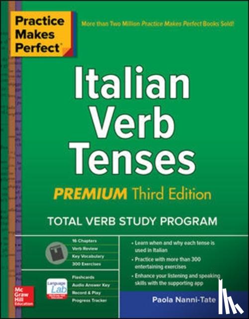 Nanni-Tate, Paola - Practice Makes Perfect: Italian Verb Tenses, Premium Third Edition