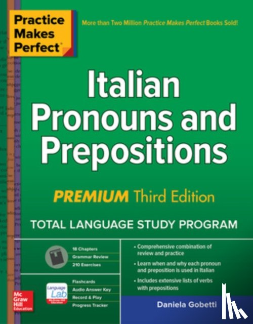 Gobetti, Daniela - Practice Makes Perfect: Italian Pronouns and Prepositions, Premium Third Edition