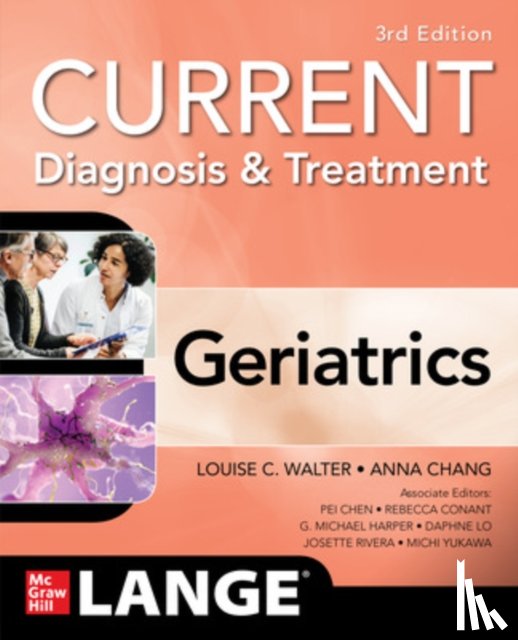 Walter, Louise, Chang, Anna - Current Diagnosis and Treatment: Geriatrics, 3/e