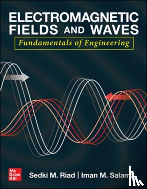 Riad, Sedki, Salama, Iman - Electromagnetic Fields and Waves: Fundamentals of Engineering