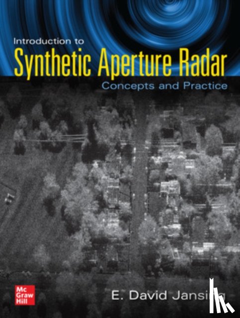 Jansing, E. David - Introduction to Synthetic Aperture Radar: Concepts and Practice