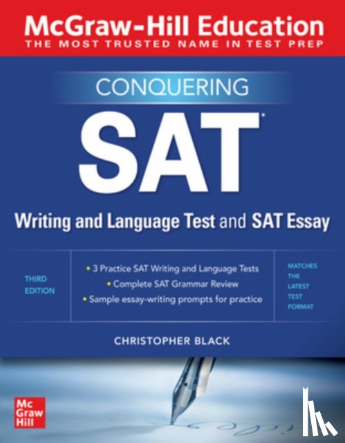 Black, Christopher - McGraw-Hill Education Conquering the SAT Writing and Language Test and SAT Essay, Third Edition