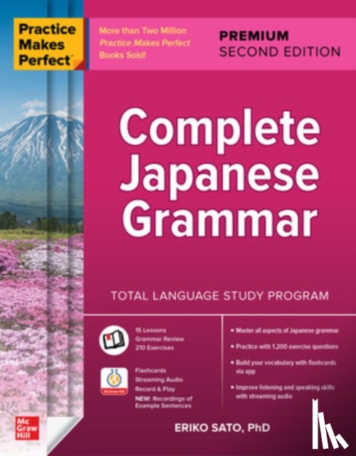 Sato, Eriko - Practice Makes Perfect: Complete Japanese Grammar, Premium Second Edition