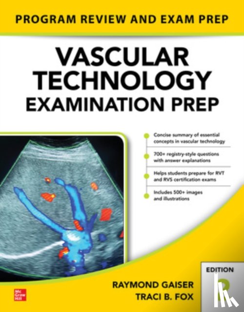 Gaiser, Raymond, Fox, Traci - Vascular Technology Examination PREP, Second Edition