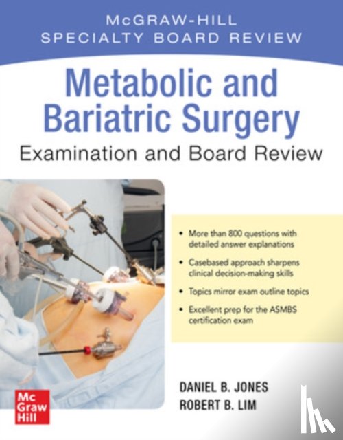 Lim, Robert, Jones, Daniel B. - Metabolic and Bariatric Surgery Exam and Board Review