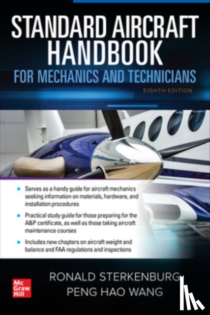 Sterkenburg, Ron, Wang, Peng Hao - Standard Aircraft Handbook for Mechanics and Technicians, Eighth Edition