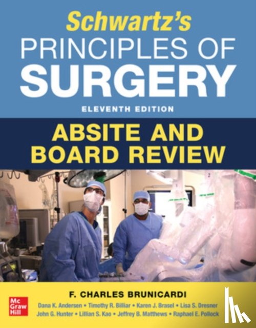 Brunicardi, F., Andersen, Dana, Billiar, Timothy, Brasel, Karen J. - Schwartz's Principles of Surgery ABSITE and Board Review