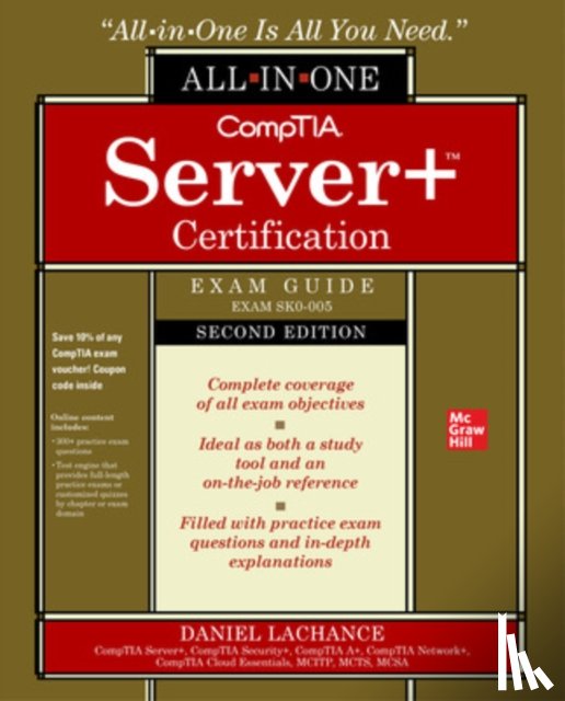 Lachance, Daniel - CompTIA Server+ Certification All-in-One Exam Guide, Second Edition (Exam SK0-005)
