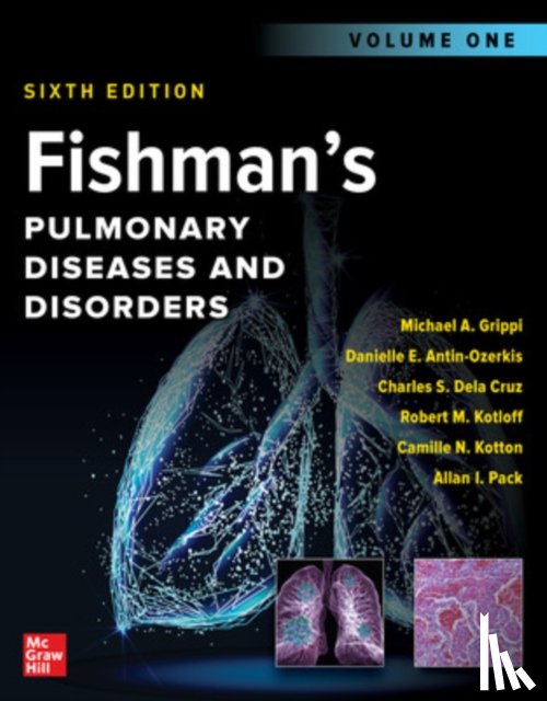 Grippi, Michael A. - Fishman's Pulmonary Diseases and Disorders, 2-Volume Set, Sixth Edition