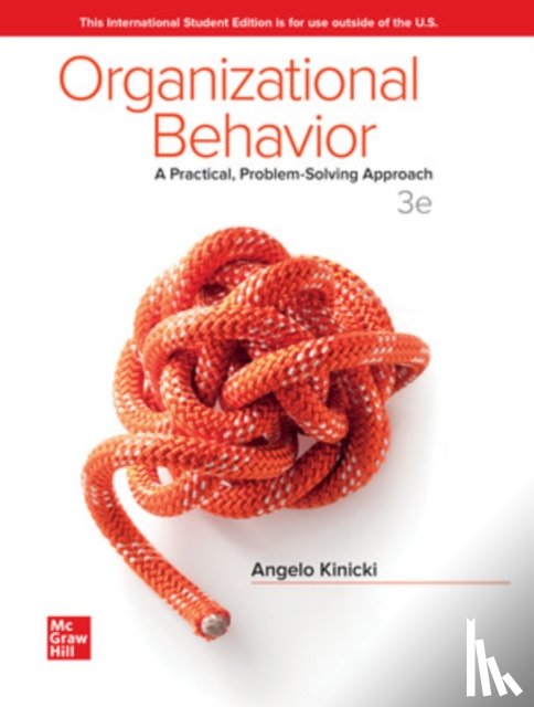 Kinicki, Angelo, Fugate, Mel - ISE Organizational Behavior: A Practical, Problem-Solving Approach