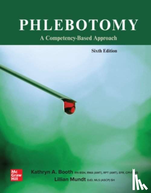 Booth, Kathryn, Mundt, Lillian - Phlebotomy: A Competency Based Approach