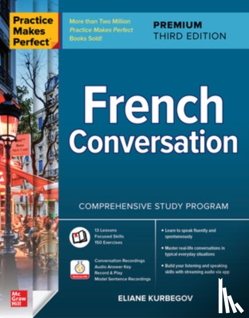 Kurbegov, Eliane - Practice Makes Perfect: French Conversation, Premium Third Edition
