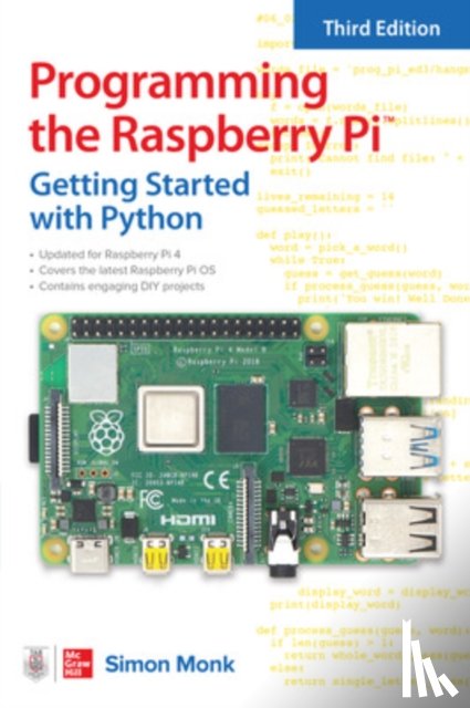 Monk, Simon - Programming the Raspberry Pi, Third Edition: Getting Started with Python