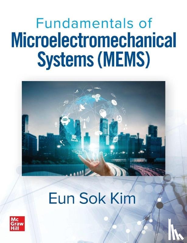 Kim, Eun Sok - Fundamentals of Microelectromechanical Systems (MEMS)